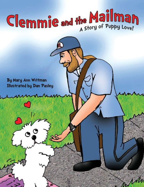 Clemmie and the Mailman: A story of puppy love
