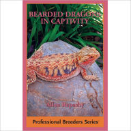 Title: Beared Dragons in Captivity, Author: Alan Repashy