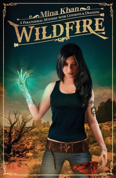 Wildfire: A Paranormal Mystery with Cowboys & Dragons