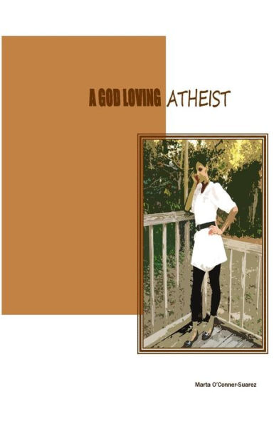 A God Loving Atheist