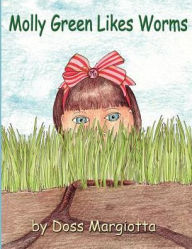 Title: Molly Green Likes Worms, Author: Doss Margiotta