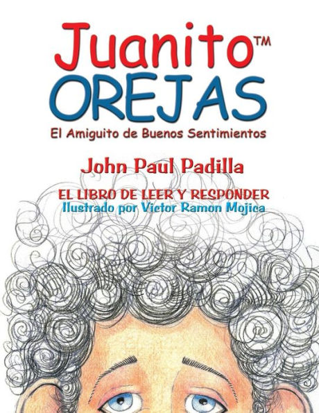 Juanito OREJAS: El Amiguito de Buenos Sentimientos
