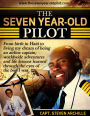 The Seven Year-Old Pilot