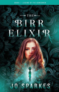 Title: The Birr Elixir, Author: Jo Sparkes