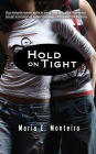 Hold on Tight
