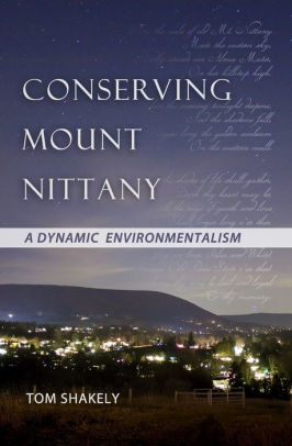 Conserving Mount Nittany: A Dynamic Environmentalism