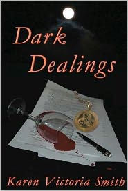 Title: Dark Dealings, Author: Karen Victoria Smith