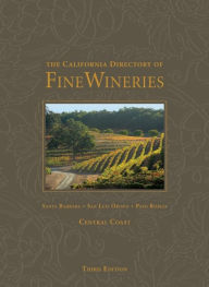 Title: The California Directory of Fine Wineries: Central Coast, Author: K. Reka Badger