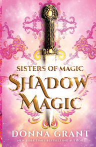 Title: Shadow Magic, Author: Syd Gill