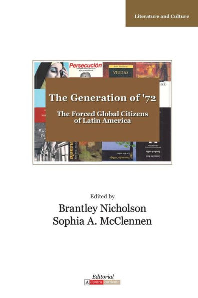 The Generation of '72: Latin America's Forced Global Citizens