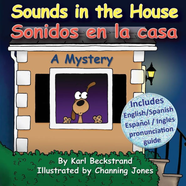 Sounds the House - Sonidos en la casa: A Mystery
