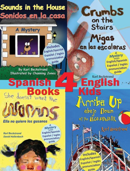 4 Spanish-English Books for Kids - 4 libros bilingÃ¯Â¿Â½es para niÃ¯Â¿Â½os: With pronunciation guide