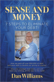 Title: 7 Steps to Eliminate Your Debt, Author: Dan Williams