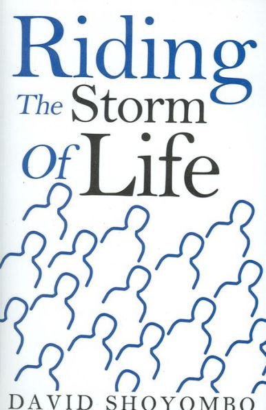 Riding the Storm of Life