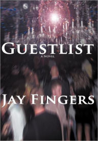 Title: Guestlist, Author: Jay Fingers