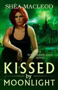 Title: Kissed by Moonlight, Author: Shïa MacLeod