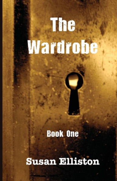 The Wardrobe: Book One