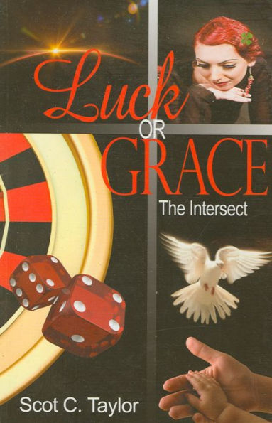 Luck or Grace: The Intersect