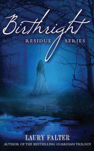 Title: Birthright (Residue #2), Author: Laury Falter