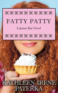 Title: Fatty Patty, Author: Kathleen Irene Paterka