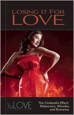 Losing It For Love: TruLove Collection
