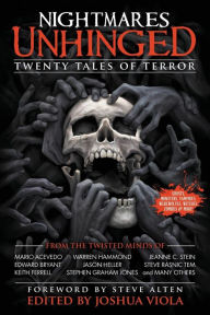 Title: Nightmares Unhinged: Twenty Tales of Terror, Author: Joshua Viola