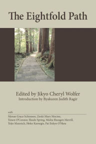 Title: The Eightfold Path, Author: Jikyo Cheryl Wolfer