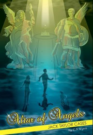 Title: Jack Taylor Cases: Altar of Angels, Author: C N Wynn