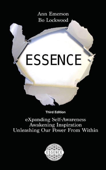 Essence: eXpanding Self-Awareness, Awakening Inspiration, Unleashing Our Power From Within