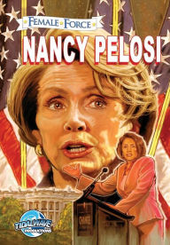 Title: Female Force: Nancy Pelosi, Author: Dan Rafter