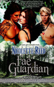 Title: Fae Guardian: Soulstealer Trilogy, Book #2, Author: Nicolette Reed