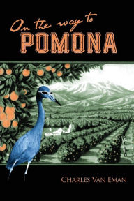 Title: On The Way To Pomona, Author: Charles Van Eman