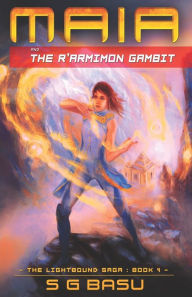 Title: Maia and the R'armimon Gambit, Author: S G Basu