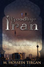 Goodbye Iran