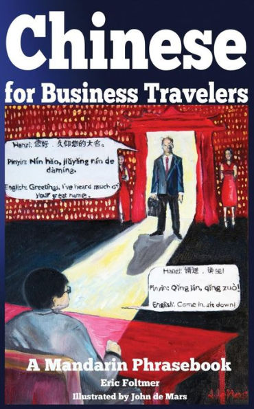 Chinese for Business Travelers: A Mandarin Phrasebook