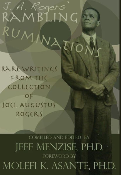 J. A. Rogers' Rambling Ruminations