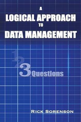 A Logical Approach To Data Management: 3 Questions