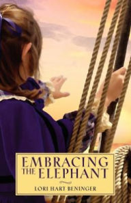 Title: Embracing the Elephant, Author: Lori Hart Beninger