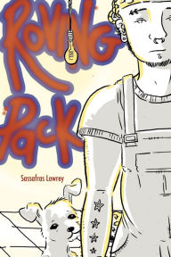 Title: Roving Pack, Author: Sassafras Lowrey