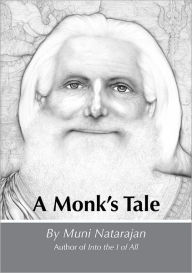 Title: A Monk's Tale, Author: Muni Natarajan