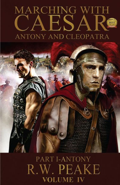 Marching With Caesar-Antony and Cleopatra: Part I-Antony