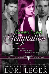 Title: Green Eyed Temptation: Halos & Horns (Large Print), Author: Lori Leger