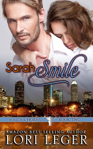 Sarah Smile: Halos & Horns: Book Two