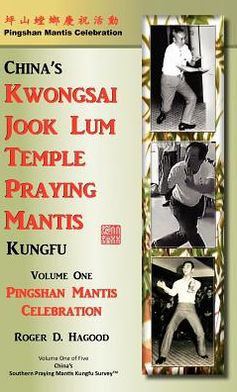 Pingshan Mantis Celebration: Southern Praying Mantis Kung Fu