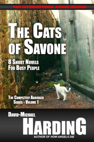The Cats of Savone: 8 Short Novels for Busy People