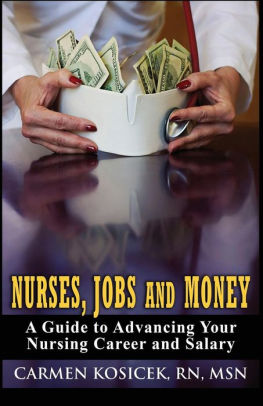 Nurses Jobs And Money A Guide To Advancing Your Nursing