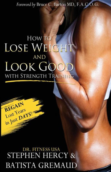 How to lose weight and look good with strength training