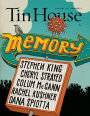 Tin House: Memory (Tin House Magazine)