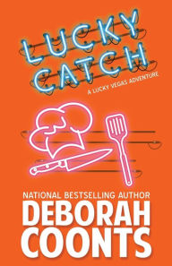 Title: Lucky Catch, Author: Deborah Coonts