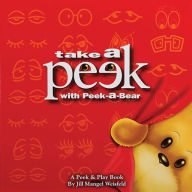 Title: Take a Peek with Peek-a-Bear, Author: Garry Thorburn